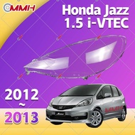 Honda Jazz GE 2011-2013 เลนส์ไฟหน้า ฝาครอบไฟหน้า ไฟหน้ารถยนต์ ไฟหน้าสําหรับ ฝาครอบไฟหน้าตรงรุ่น ฝาคร