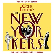 O.C.R. - Cole Porter s The New Yorkers (콜 포터의 뉴요커)(2017 Encores- Cast Recording) (CD)