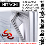 Hitachi Refrigerator Fridge Door Seal Gasket Rubber Replacement part  R-Z690AMX R-VG690P3M R-VG690P3MS R-V690P7MS -  wirasz