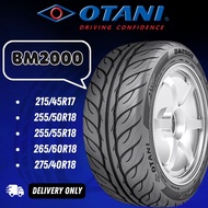 215/45/17 255/50/18 255/55/18 265/60/18 275/40/18 OTANI BM2000 CAR KERETA TYRE TIRE TAYAR SIZE MADE IN THAILAND