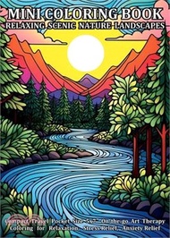 8780.Mini Coloring Book Relaxing Scenic Nature Landscapes: Compact Travel Pocket Size 5x7″ On-the-go Art Therapy Coloring for Relaxation, Stress Reli