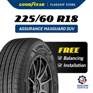 [Installation Provided] Goodyear 225/60R18 Assurance MaxGuard SUV Tyre (Worry Free Assurance) - X70 Executive 2WD