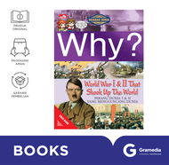 Why? World War I & II That Shook Up The World (Edisi Baru)