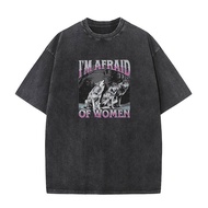 Funny I Am Afraid of Women Wolf Meme T Shirt Men's Washed Vintage Gothic Short Sleeve T-shirts Unise