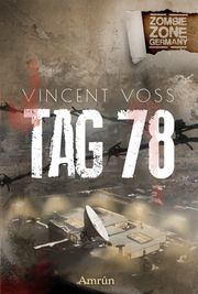Zombie Zone Germany: Tag 78 Vincent Voss