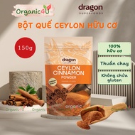 DRAGON SUPERFOODS Organic Ceylon Cinnamon Powder Organic Ceylon Cinnamon Powder 150g