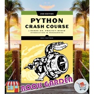 PYTHON CRASH COURSE - HANDS-ON, PROJECT-BASED INTRODUCTION TO PROGRAMMING BY ERIC MATTHES