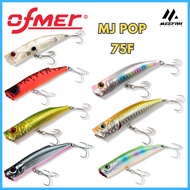 OFMER Mj Pop Popper 75F 75mm / 10g - Fishing Lure Floating Gewang Pancing