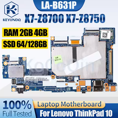 LA-B631P For Lenovo ThinkPad 10 Type 20E3 20E4 Notebook Mainboard X7-Z8700 X7-Z8750 2GB 4GB RAM SSD