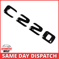 C220 LETTERING REAR BOOT LID TRUNK BADGE EMBLEM FOR MERCEDES BENZ, GLOSS BLACK
