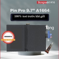 Pin Thay Thế Cho Máy Tính Bảng pro 9.7 inch A1664 A1673 A1674 A1675 + Bộ Sửa + Keo Dán