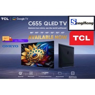 TCL QLED TV 50” 55” 65” 75” 4K UHD Google TV Android Smart 50C655 55C655 65C655 75C655