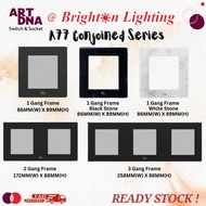 ART DNA A77 MODEL ALL SWITCH FRAME SOCKET 1G 2G 3G 4G 5G ALL FRAME