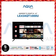 AQUA JAPAN Android LED TV Smart Al 43 inch LE43AQT1000U