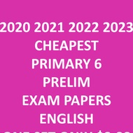 2020 2021 2022 2023 CHEAPEST PRIMARY 6 PRELIM EXAM PAPERS ENGLISH