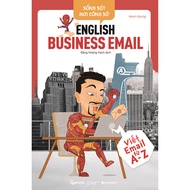 Sách - Sống Sót Nơi Công Sở - English Business E-mail (Viết E-mail Từ A-Z)