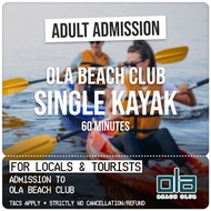 Single Kayak 60-Min [Ola Beach Club] - Adult Ticket // Valid till 31st Mar 2024 // Strictly No Cancellation or Refund