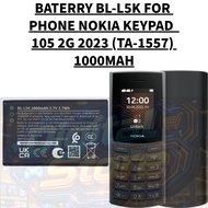 BL-L5K BATERRY NOKIA PHONE COMPATIBLE PHONE NOKIA KEYPAD 105 2G 2023 (TA-1557) BATERRY 1000MAH