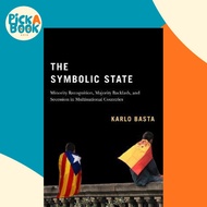 [100% Original Books] - The Symbolic State : Minority Recognition, Majority Backlash, and by Karlo B