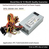 Yanhua DPS-350AB-24A Small 1u Industrial Control Power Supply 96PS-A350WFX-2 flex