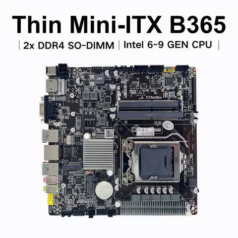 Thin Mini-ITX B365 Motherboard Dual Channel 2x DDR4 Support Intel 6-9 GEN CPU NVME SATA3.0 M.2 SSD f