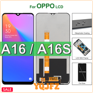 Yq☆ Jfz 6.52 "ของแท้สำหรับ Oppo A16จอแสดงผล LCD แบบสัมผัสหน้าจอ A16S อะไหล่สำหรับ CPH2271 CPH2269จอพ