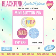 BLACKPINK 'DEADLINE' - MINI BUTTON PIN