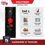 New Kulkas 2Pintu POLYTRON GLASS DOOR JUMBO 240Liter *MEDAN*