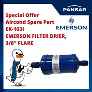 [READY STOCK] EMERSON SPARE PART - EK-163I EMERSON FILTER DRIER, 3/8" FLARE