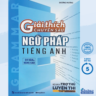 Sách - Giải Thích Chuyên Sâu - Ngữ Pháp Tiếng Anh (Cơ Bản Và Nâng Cao) - (MEGABOOK) - Newshop
