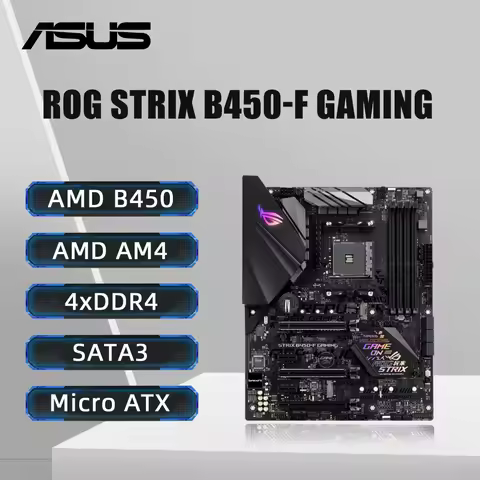 ASUS ROG STRIX B450-F GAMING Motherboard Support Ryzen 5 5600 5600G R7 5700X3D 5800X3D CPU 4xDDR4 HD