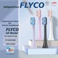 FLYCO FT7105/FT7106/FT7205/CB01/TH01series toothbrush head FLYCO Electric Toothbrush Sonic Soft Refi