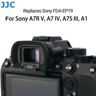 JJC Rubber Camera Eyecup Viewfinder Protector Eye Cup Soft Silicone Eyepiece For Sony A7RV A7R5 a7 IV A7SIII  a7S3 a7S III a7siii a1 Replaces Sony FDA-EP19