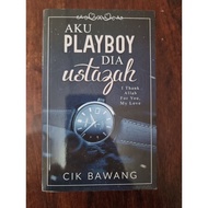 (Preloved) Aku Playboy Dia Ustazah ~ Cik Bawang