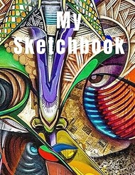 My Sketchbook: 8 1/2" x 11" 200 PG (400 Sheet)