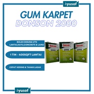 [ DONSON 2000 ] | PTI | Carpet Gum | Carpet Glue | Gum Karpet | Multipurpose Contact Adhesive DONSON