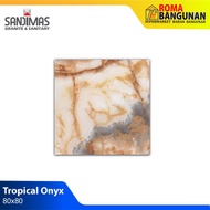 Sandimas Granit / Granite Lantai Tropical Onyx 80x80