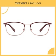 Bolon BJ7099 โบลอน แว่นสายตาสั้น สายตายาว แว่นกรองแสง By THE NEXT