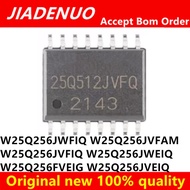 5PCS W25Q256JWFIQ W25Q256JVFAM W25Q256JVFIQ W25Q256JWEIQ W25Q256FVEIG W25Q256JVEIQ 25Q256JWFQ 25Q256