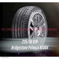 🚗🎁☒235/50/18 l Bridgestone Potenza RE004 I Year 2022 | New Tyre | Minimum buy 2 or 4pcs