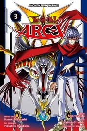 Yu-Gi-Oh! Arc-V, Vol. 3 Shin Yoshida