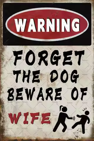 Warning Garage Signs Forget The Dog Beware Of Wife Tin Vintage Bar Sign Home Pub Man Cave Office Wal