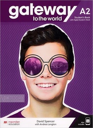 GATEWAY TO THE WORLD A2 : STUDENTS BOOK WITH STUDENTS APP AND DIGITAL STUDENTS BOOK BY DKTODAY