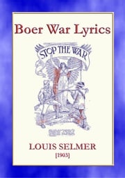 BOER WAR LYRICS - Battlefield Poetry from the Boer Wars Louis Selmer
