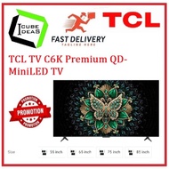TCL TV C6K Premium QD-Mini LED | 4K UHD | 55 65 75 85 inch | 144Hz VRR | ONKYO 2.1 System / FREE EXP
