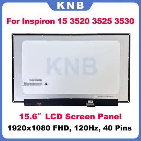 New LCD Screen Panel For Dell Inspiron 15 3520 3525 3530 15.6" 1920x1080 FHD 120Hz 40 Pins Non-Touch