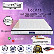 [Ready Stock] Fibre Star LOIUSA 100% 7'' Full Natural Fibre Mattress With Top [Free Delivey]