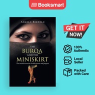 The Burqa And The Miniskirt - Paperback - English - 9781524630867