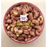 PROMO Roasted Cashew Nut (250g/500g/1kg) Gajus Panggang/Bakar