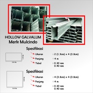 HOLLOW GALVALUM MULCINDO 2 x 4 - 4 x 4